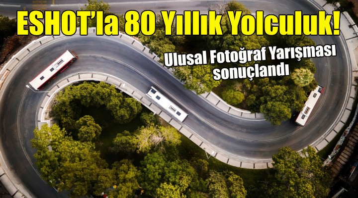 ESHOT’la 80 Yıllık Yolculuk!