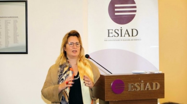 ESİAD ın ilk kadın başkanı Sibel Zorlu