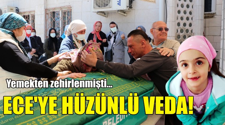 Ece ye hüzünlü veda!