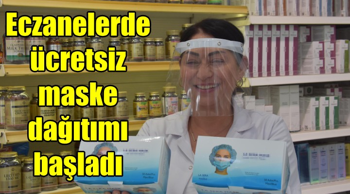 Eczanelerde ücretsiz maske dağıtımı başladı