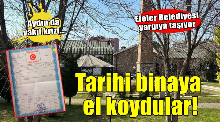 Efeler Belediyesi'nin malına el koydular!