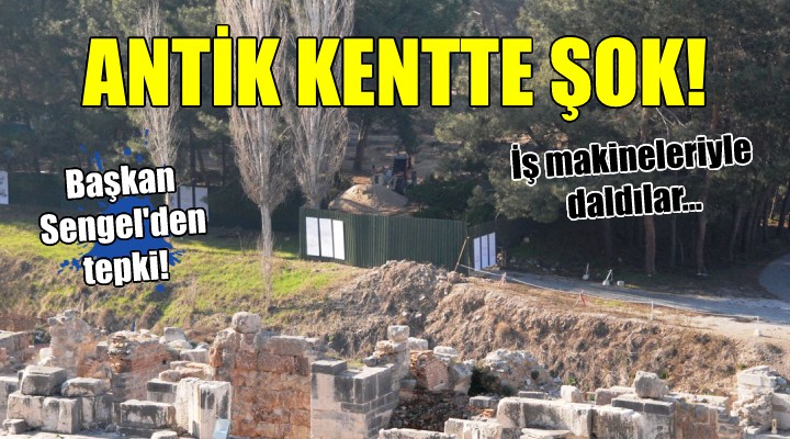 Efes Antik Kenti nin kalbine iş makineleri girdi...