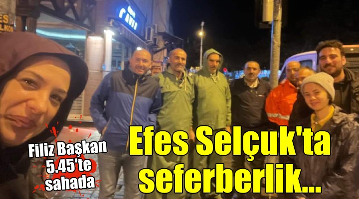 Efes Selçuk ta yağış seferberliği...