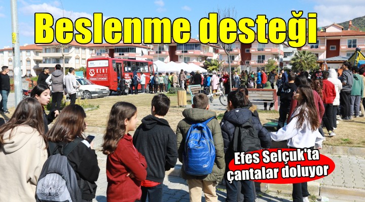 Efes Selçuk’ta beslenme çantaları doluyor