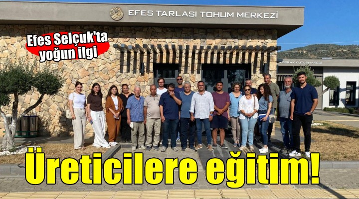 Efes Tarlası Yaşam Köyü’nde şeftali üreticilerine eğitim...