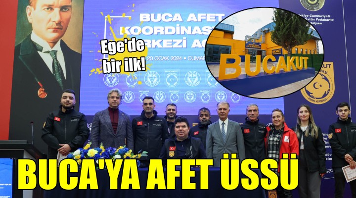 Ege nin afet üssü Buca da açıldı...