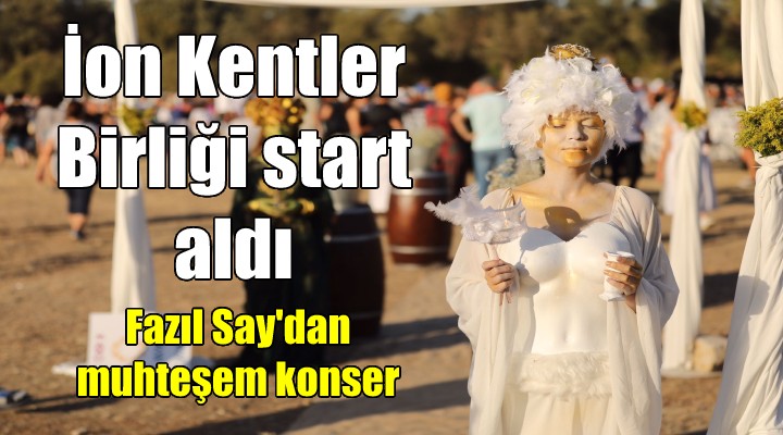 Ege nin iki yakasını birleştiren proje start aldı... Fazıl Say dan muhteşem konser