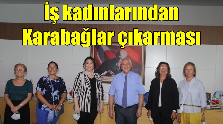 Egeli İş Kadınları ndan Karabağlar çıkarması!