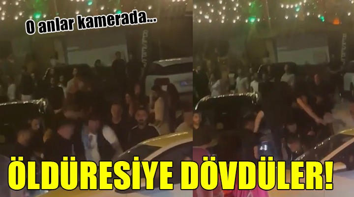 Eğlence mekanı önünde öldüresiye dövdüler!