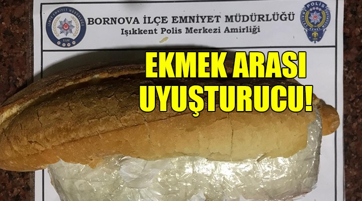 Ekmek arası uyuşturucu!