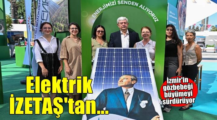 Elektrik tüketiminin yüzde 85’i İZETAŞ’tan