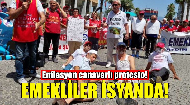 Emekliler isyanda... İzmir de enflasyon canavarlı protesto!