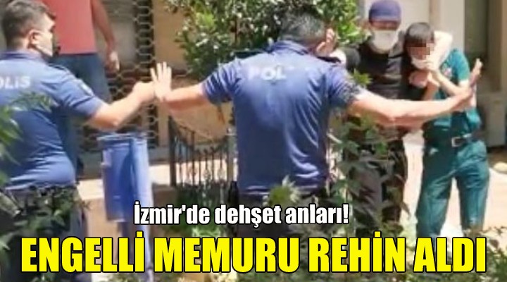 Engelli memurı bıçakla rehin aldı!