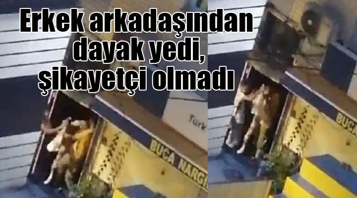 Erkek arkadaşından dayak yedi, şikayetçi olmadı