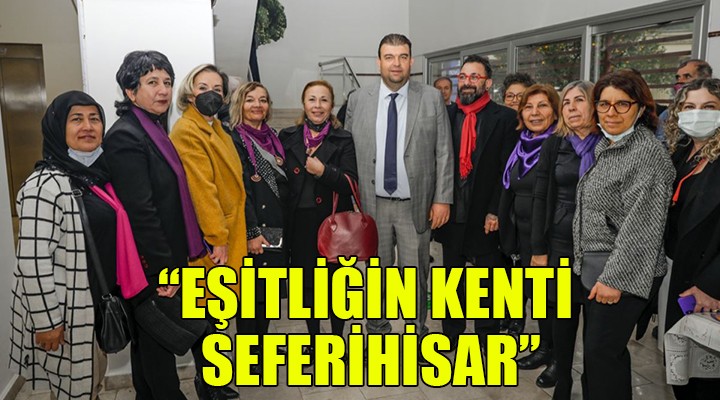  Eşitliğin kenti Seferihisar 