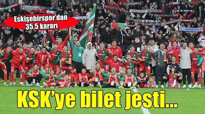 Eskişehirspor'dan Karşıyaka'ya bilet jesti