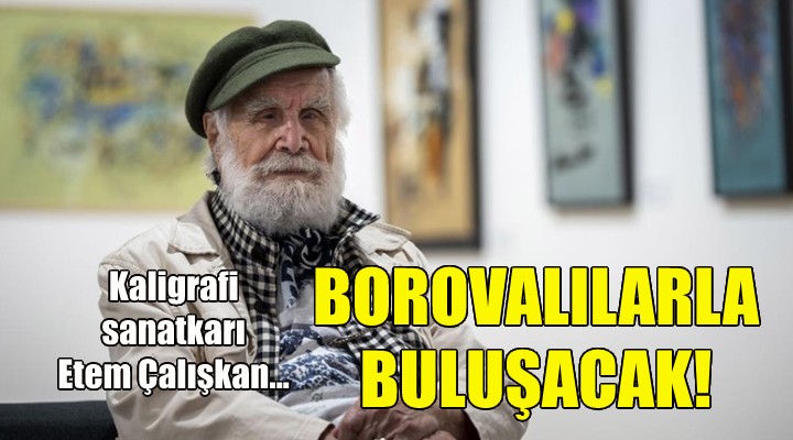 Etem Çalışkan Bornovalılarla buluşacak!