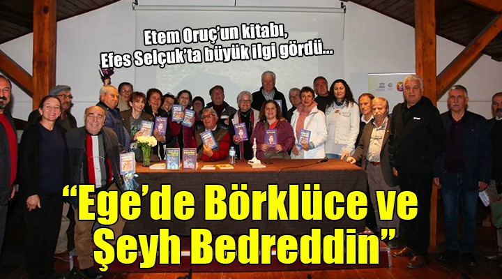 Etem Oruç, Şeyh Bedreddin İsyanı nı anlattı...