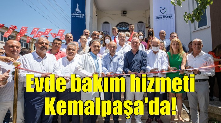 Evde bakım hizmeti Kemalpaşa da!