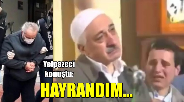 FETÖ nün yelpazecisi konuştu: HAYRANLIĞIM VARDI...