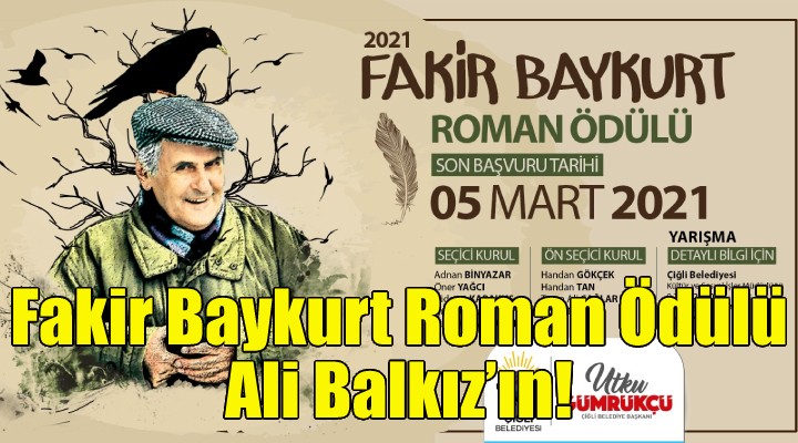 Fakir Baykurt Roman Ödülü Ali Balkız’ın!