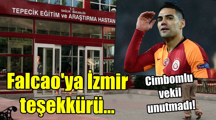 Falcao ya İzmir teşekkürü! Cimbomlu vekil unutmadı...