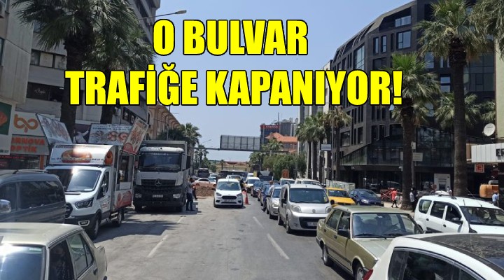 Fevzipaşa Bulvarı trafiğe kapanıyor!