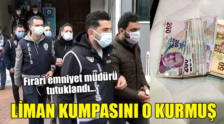 Firari müdür FETÖ den tutuklandı.. Liman Operasyonu nu o yapmış!