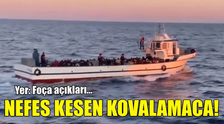 Foça açıklarında nefes kesen kovalamaca!