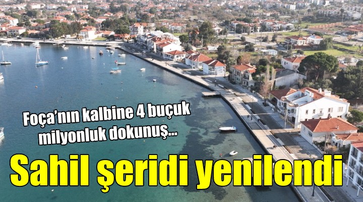 Foça’nın kalbine 4 buçuk milyonluk dokunuş