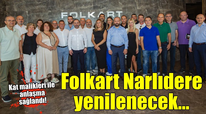 Folkart Narlıdere yenilenecek