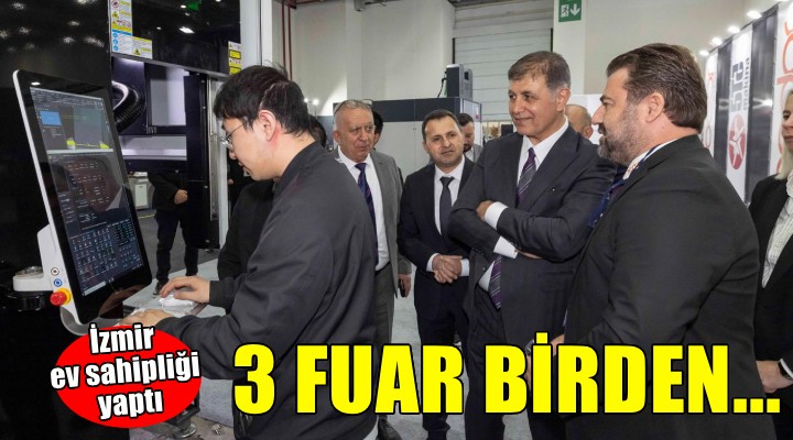 Fuar İzmir üç fuara birden ev sahipliği yaptı