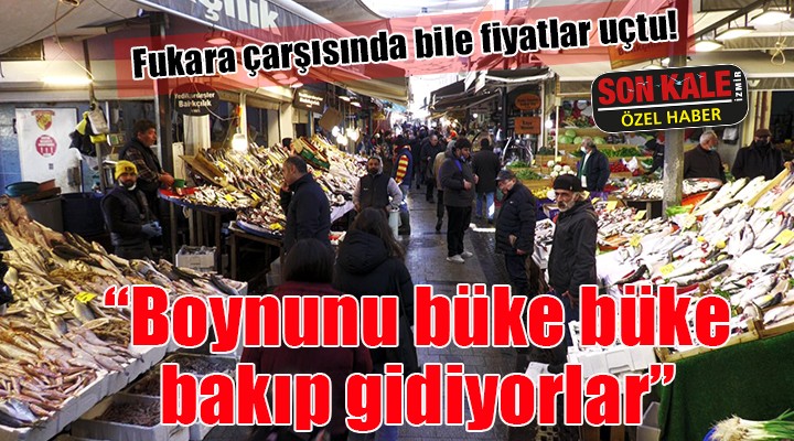 Fukara çarşısında bile balık fiyatları uçtu!