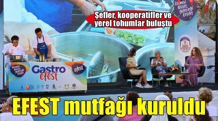 Gastro Efest ile Efes Selçuk ta lezzet ve sohbet bir arada