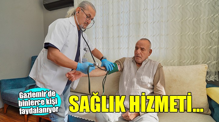 Gaziemir Belediyesi sağlık hizmetleriyle yüzleri güldürüyor