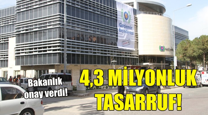 Gaziemir de 4,3 milyonluk tasarruf!