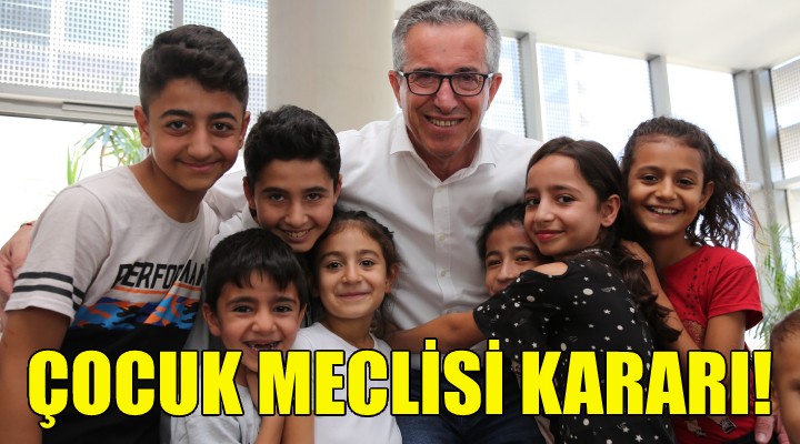 Gaziemir de Çocuk Meclisi kararı!