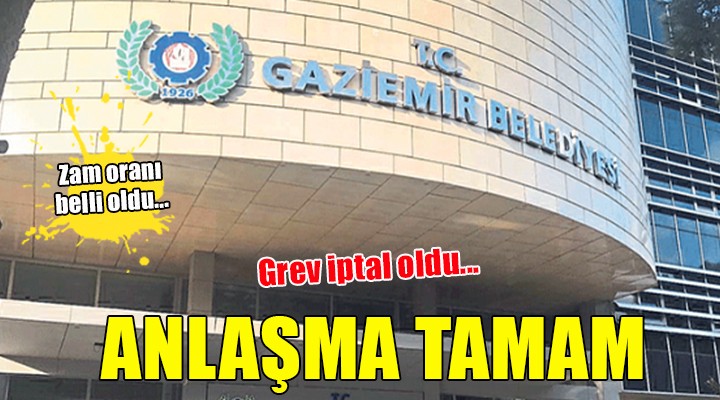 Gaziemir de anlaşma sağlandı...