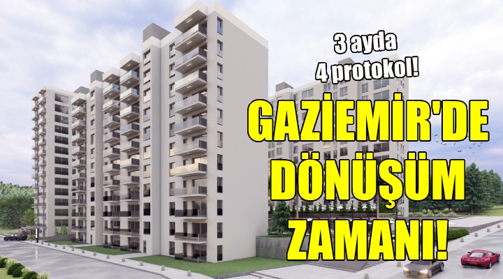 Gaziemir de dönüşüm zamanı!