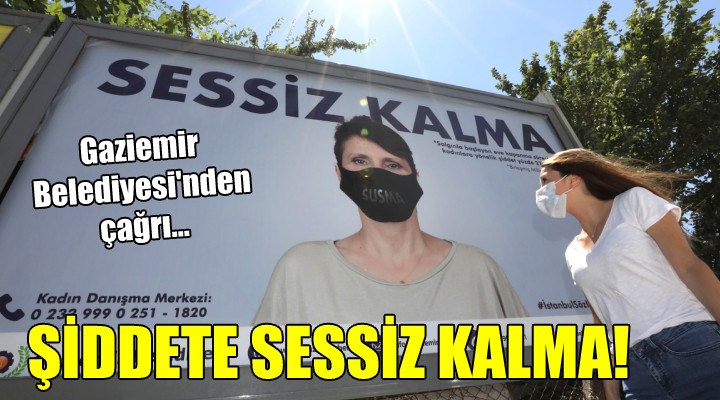 Gaziemir den  Susma  çağrısı