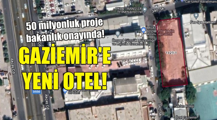 Gaziemir e yeni otel... Bakanlığa başvuru yapıldı!