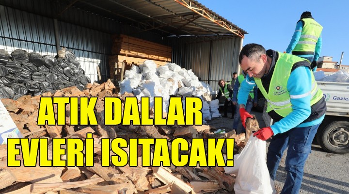 Gaziemir’de atık dallar evleri ısıtacak!