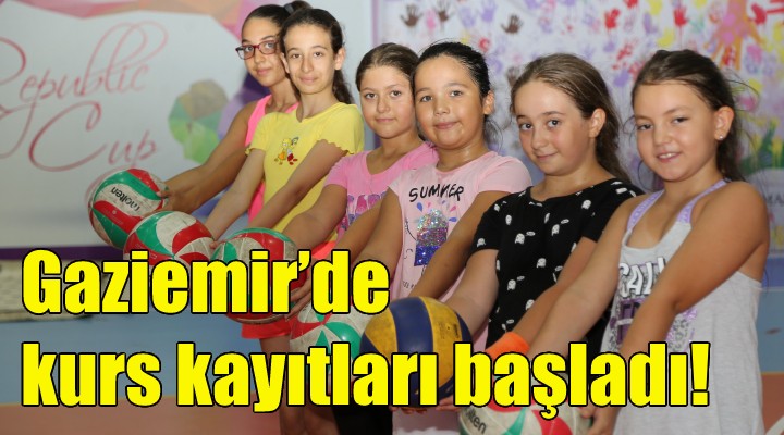 Gaziemir’de kurs kayıtları başladı!