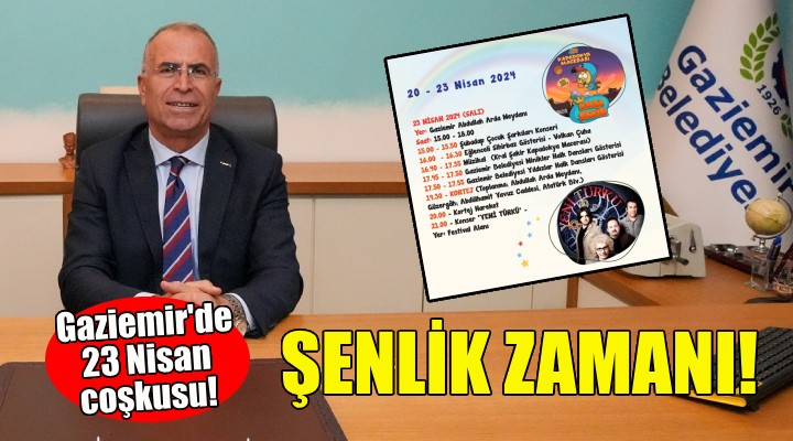 Gaziemir’de şenlik zamanı!