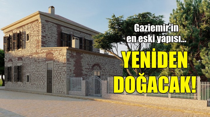 Gaziemir’in en eski yapısı yeniden doğacak!