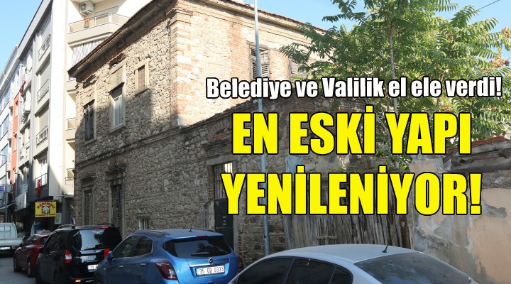 Gaziemir’in en eski yapısı yenileniyor!