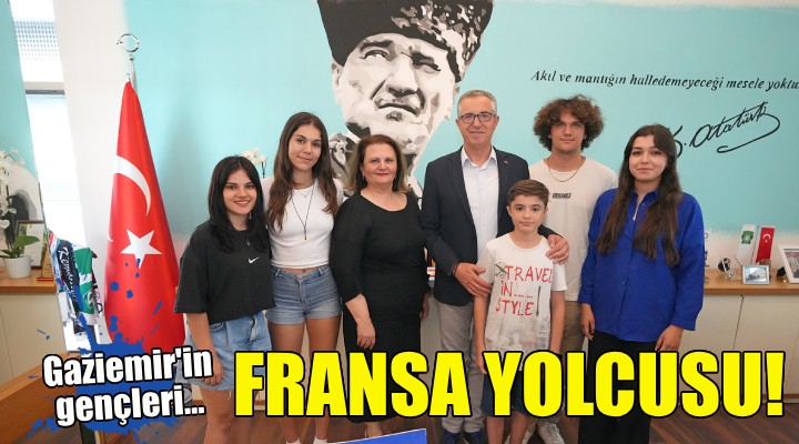 Gaziemirli gençler Fransa yolcusu!