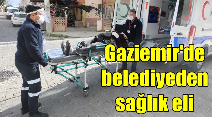 Gaziemir de sağlığa belediye eli...