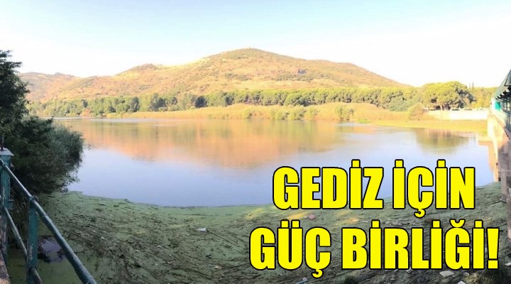 Gediz için güç birliği!