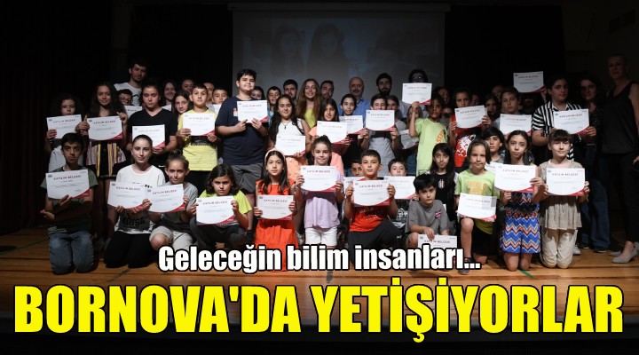 Geleceğin bilim insanları Bornova da yetişiyor!